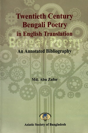 Twentieth Century Bengali Poetry in English Translation