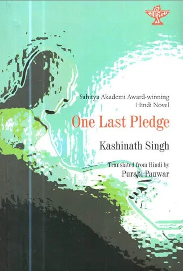 Sahitya Akademi Award-Winning Hindi Novel : One Last Pledge - Retail Maharaj