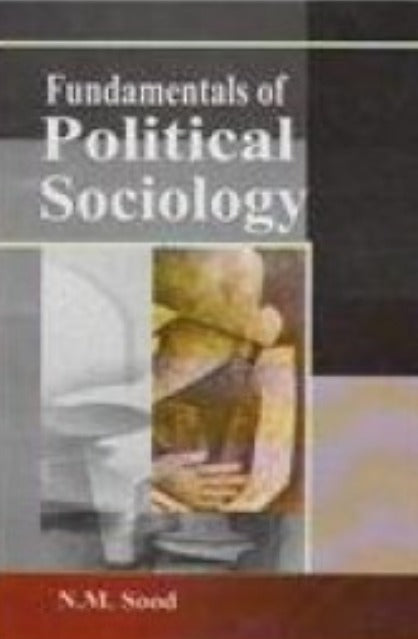 Fundamentals of Political Sociology - Retail Maharaj