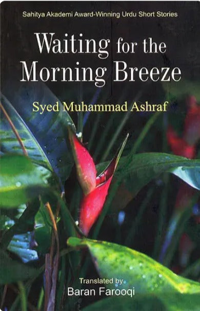 Waiting For The Morning Breeze: Sahitya Akademi Award Winning Urdu Stories - Retail Maharaj