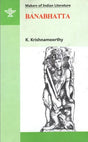 Banabhatta (Makers of Indian Literature) - Retail Maharaj