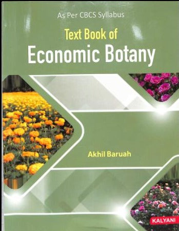 Text Book of Economic Botany 3rd Sem. Hons. CBCS Assam BOTANY AND BIOLOGY