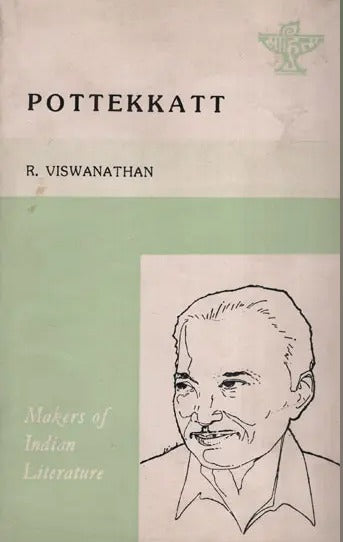 Pottekkatt (Makers of Indian Literature) - Retail Maharaj