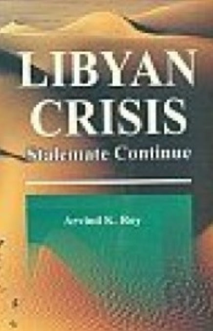 Libyan Crisis - Stalemate Continue - Retail Maharaj