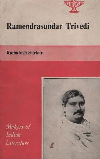 Ramendrasundar Trivedi (Makers of Indian Literature) - Retail Maharaj