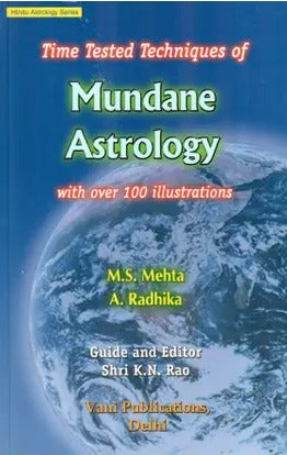 Time Tested Techniques of Mundane Astrology: With Over 100 Illustrations: Hindu Astrology Series - Retail Maharaj