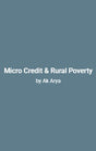 Micro Credit & Rural Poverty - Retail Maharaj