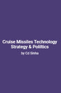 Cruise Missiles Technology Strategy & Poliltics - Retail Maharaj