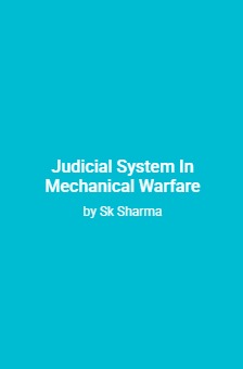 Judicial System In Mechanical Warfare - Retail Maharaj
