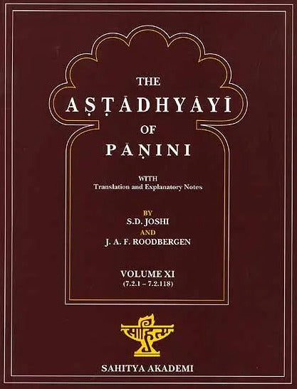 The Astadhyayi of Panini (Volume XI) (7.2.1  7.2.118) (With Transliteration) - Retail Maharaj