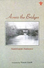 Across The Bridges (Award-Winning Collection of Punjabi Poems) - Retail Maharaj