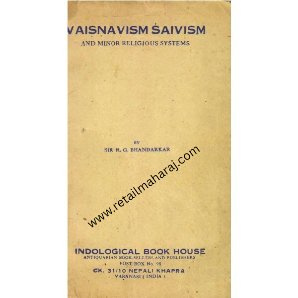 Vaisnavism Saivism and Minor Religious Systems - Retail Maharaj
