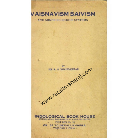 Vaisnavism Saivism and Minor Religious Systems - Retail Maharaj