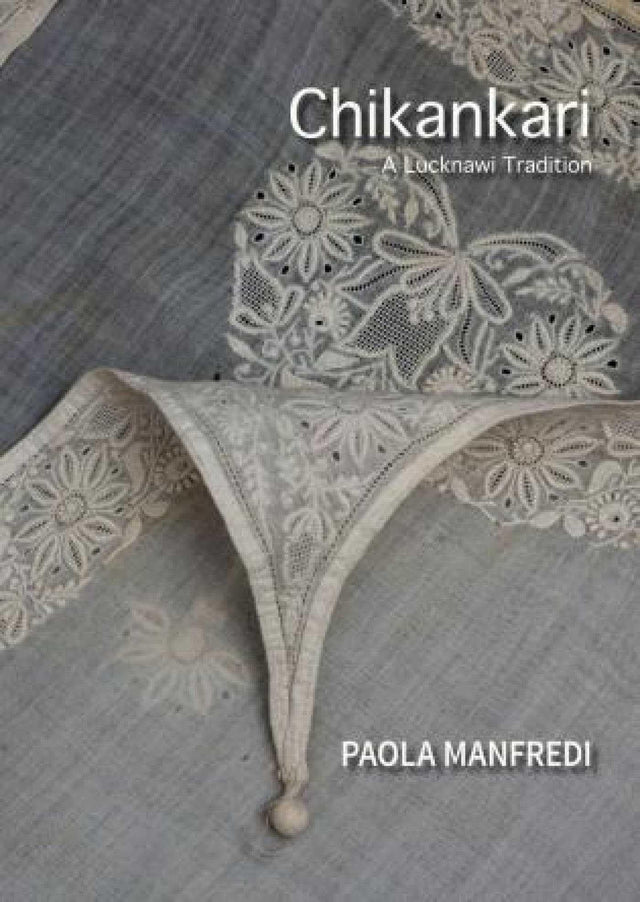 Chikankari: A Lucknawi Tradtion - Retail Maharaj