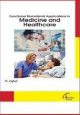 Functional Biomaterial Applications in Medicine and Healthcare - Retail Maharaj