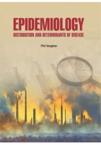 Epidemiology: Distribution And Determinants Of Disease - Retail Maharaj
