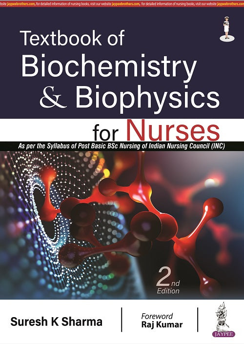 Textbook of Biochemistry and Biophysics for Nurses by Suresh K Sharma - Retail Maharaj