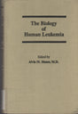 The Biology of Human Leukemia (Johns Hopkins Series in Contemporary Medicine and Public Health) - Retail Maharaj