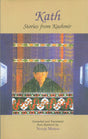 Kath – Stories From Kashmir - Retail Maharaj