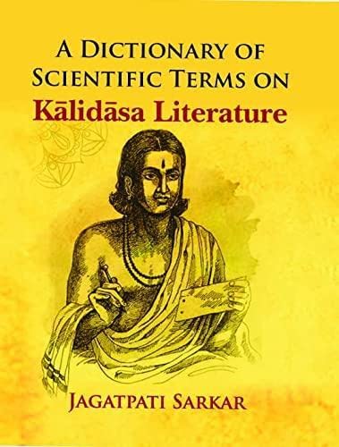A Dictionary of Scientific Terms on Kalidasa Literature - Retail Maharaj
