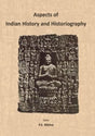 Aspects of Indian History and Historiography: Prof. Kalyan Kumar Dasgupta Felicitation Volume - Retail Maharaj