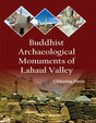 Buddhist Archaeological Monuments of Lahaul Valley - Retail Maharaj