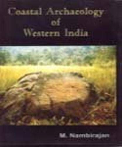 Coastal Archaeology of Western India: With Special Reference to Goa - Retail Maharaj