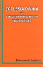 Ecclesia Divina or a Selection of Hymns from the Four Vedas - Retail Maharaj