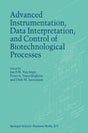 Advanced Instrumentation, Data Interpretation, and Control of Biotechnological Processes - Retail Maharaj