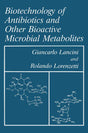 Biotechnology of Antibiotics and Other Bioactive Microbial Metabolites (Language of Science) - Retail Maharaj