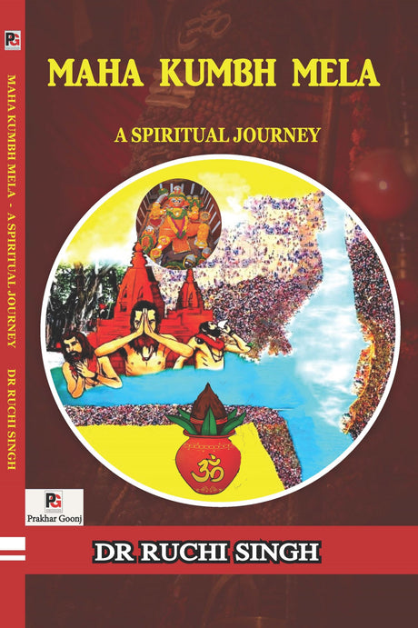 MAHA KUMBH MELA (A SPIRITUAL JOURNEY) (English Version) - Retail Maharaj