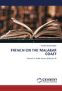 FRENCH ON THE MALABAR COAST - Retail Maharaj