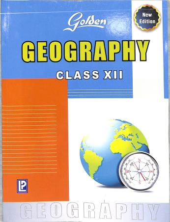 Golden Geography Class 12 - Retail Maharaj