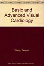 Basic and Advanced Visual Cardiology - Retail Maharaj