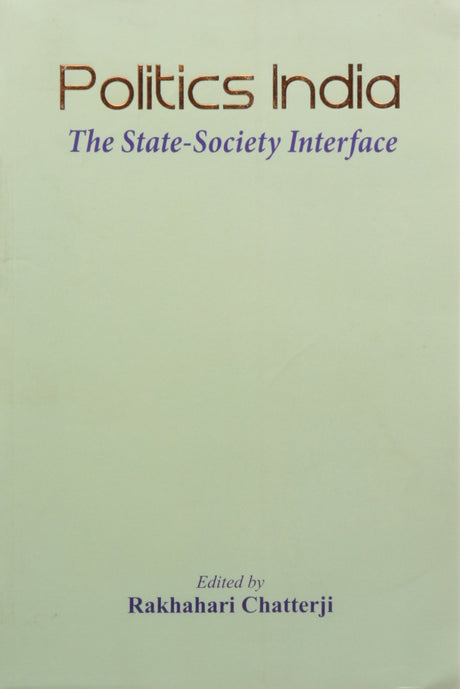 Politics india: the statesociety interface - Retail Maharaj