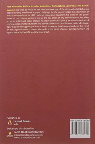 Post Nehruvian Politics in India: Agitations, Assimilations, Assertions and Consequences - Retail Maharaj