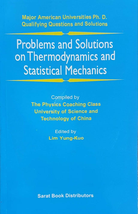 Problems and Solutions on Thermodynamics and Statistical Mechanics - Retail Maharaj