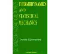 Thermodynamics And Statistical Mechanics: Lectures On Theoretical Physics - Retail Maharaj