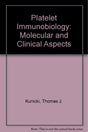 Platelet Immunobiology: Molecular and Clinical Aspects - Retail Maharaj