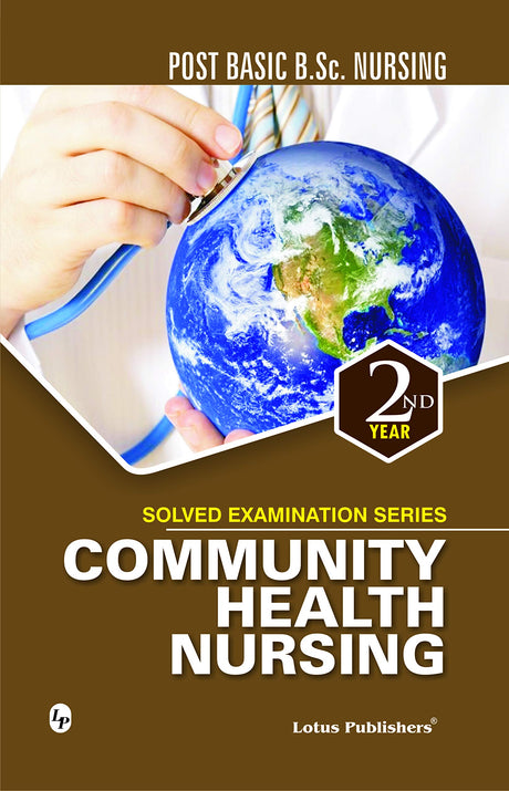 Solved Examination Series Community Health Nursing Post Basic B Sc Nursing 2nd Year - Retail Maharaj