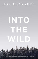 Into The Wild [Paperback] JON KRAKAUER [Paperback] JON KRAKAUER [Paperback] JON KRAKAUER [Paperback] JON KRAKAUER [Paperback] JON KRAKAUER - Retail Maharaj