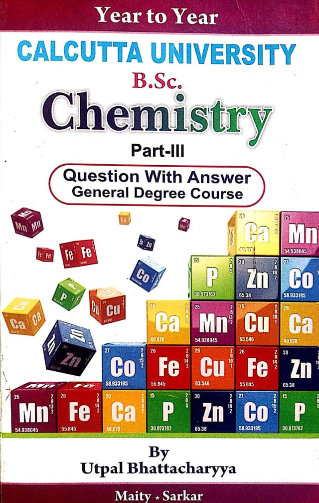 B.Sc Chemistry for Part I III for General Degree Course - Retail Maharaj