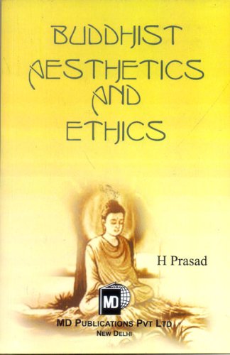 Buddhist Aesthetics and Ethics - Retail Maharaj