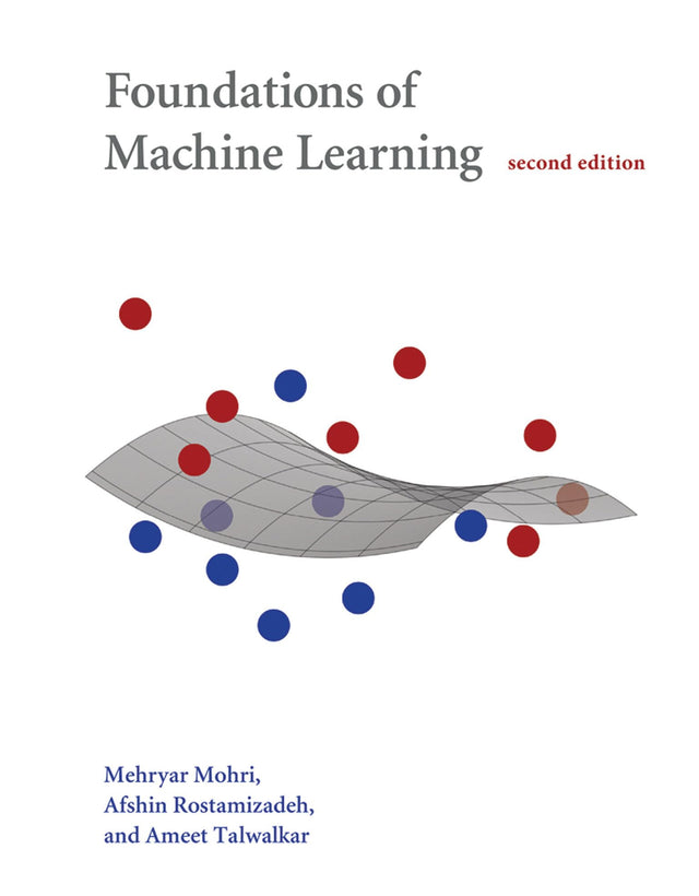 Foundations of Machine Learning, second edition (Adaptive Computation and Machine Learning series) - Retail Maharaj
