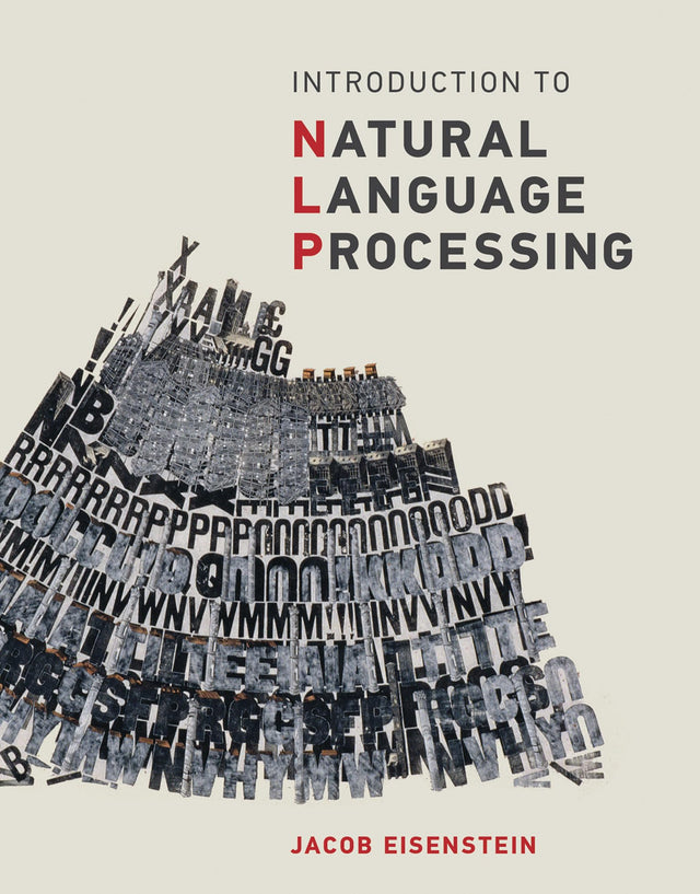 Introduction to Natural Language Processing (Adaptive Computation and Machine Learning series) - Retail Maharaj