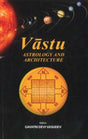 Vastu: Astrology And Architecture - Retail Maharaj
