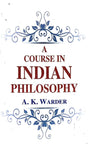 A Course in Indian Philosophy - Retail Maharaj