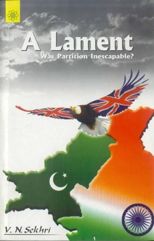 A Lament: Was Partition Inescapable? - Retail Maharaj