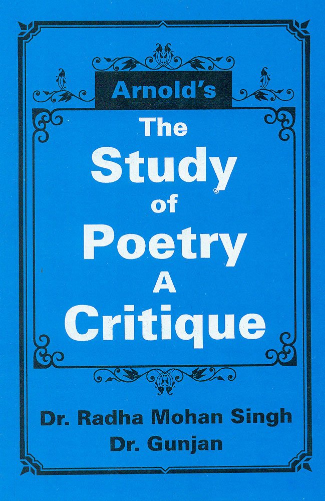Arnold's the Study of Poetry a Critique: Matthew Arnold (1822-1888) - Retail Maharaj