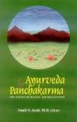 Ayurveda and Panchakarma: The Science of Healing and Rejuvenation - Retail Maharaj
